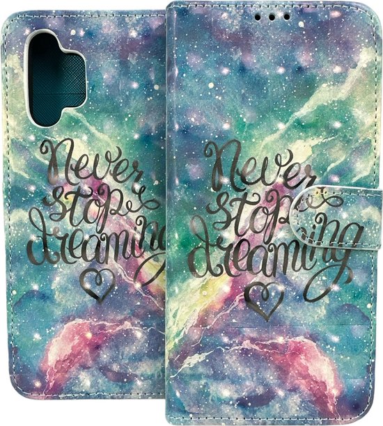 Samsung Galaxy A32 5G Hoesjes – Portemonnee Book Case – Pasjeshouder – Magneetsluiting – Never Stop Dreaming Print-Ilumina Benelux
